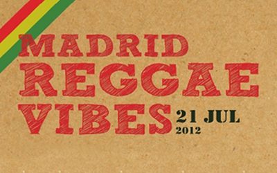 El 21 de julio Madrid Reggae Vibes llena de música Madrid
