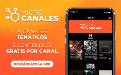 Llega MICROCANALES, aplicación gratuita con programas de  sus 14 canales temáticos